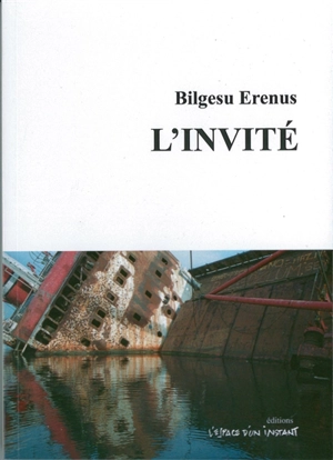 L'invité - Bilgesu Erenus