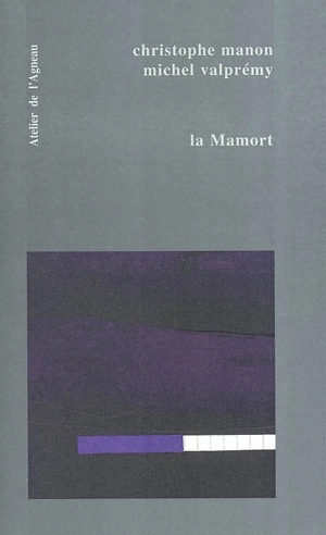 La mamort - Christophe Manon