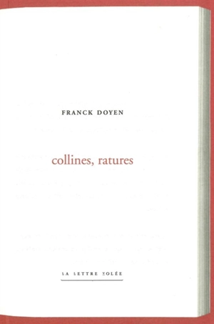 Collines, ratures - Franck Doyen