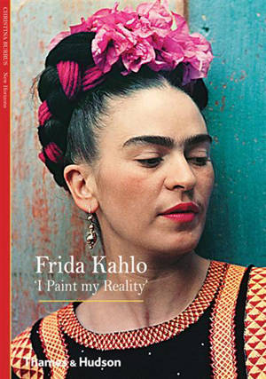 Frida Kahlo I Paint My Reality (New Horizons) - Christina Burrus