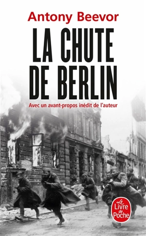 La chute de Berlin - Antony Beevor