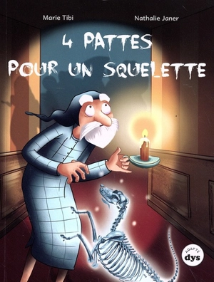 4 pattes pour un squelette - Marie Tibi