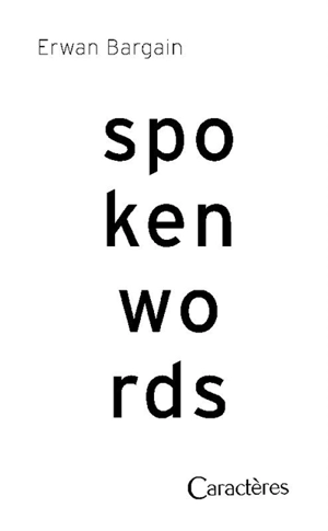 Spoken words - Erwan Bargain