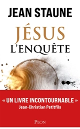 Jésus, l'enquête - Jean Staune