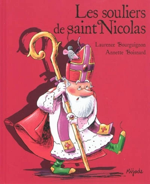 Les souliers de saint Nicolas - Laurence Bourguignon