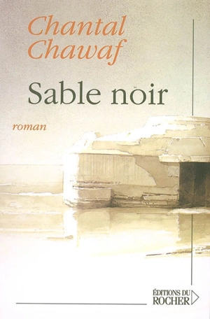 Sable noir - Chantal Chawaf