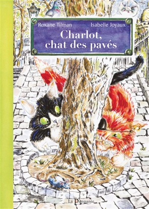 Charlot, chat des pavés - Roxane Tilman