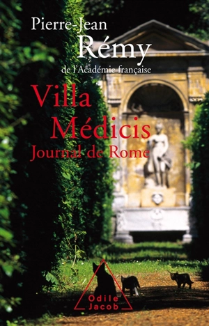 Villa Médicis : journal de Rome - Pierre-Jean Rémy