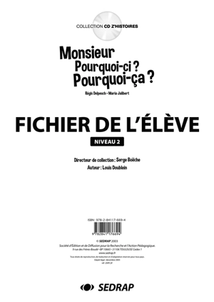 Monsieur Pourquoi-ci ? Pourquoi-ça ? : fichier de l'élève, niveau 2 - Régis Delpeuch