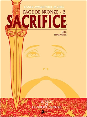 L'âge de bronze. Vol. 2. Sacrifice - Eric Shanower