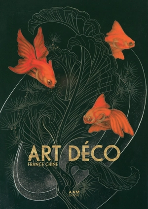 Art déco : France-Chine - Emmanuel Bréon