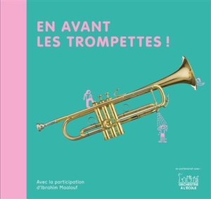 En avant les trompettes ! - Christine Auberger