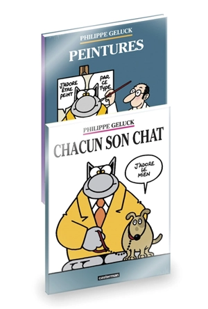 Le Chat : Chacun son chat + Peintures : pack - Philippe Geluck