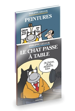 Le Chat : Le Chat passe à table + Peintures : pack - Philippe Geluck