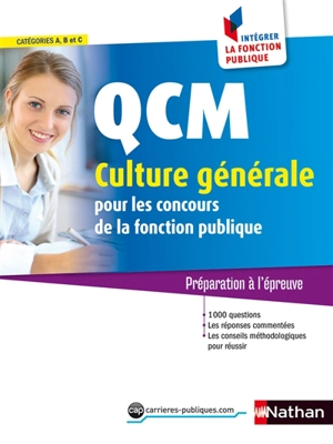 QCM culture générale : pour les concours de la fonction publique catégories A, B et C : préparation à l'épreuve - Pascal Joly