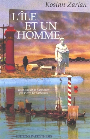 L'île et un homme - Kostan Zarian