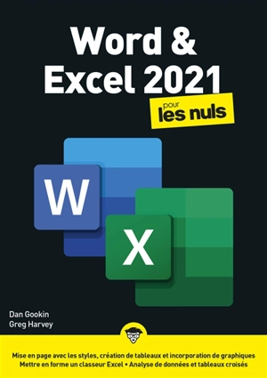 Word & Excel 2021 pour les nuls - Dan Gookin