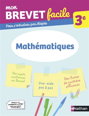 Mon brevet facile, 3e : mathématiques : pour s'entraîner par étapes - Frédéric Puigredo