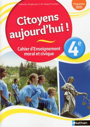 Cahier d'enseignement moral et civique, 4e : programme 2015