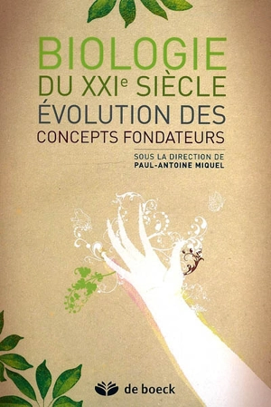 Biologie du XXIe siècle : évolution des concepts fondateurs