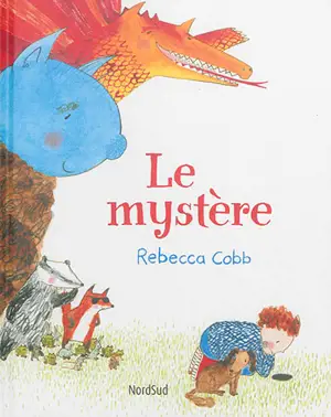 Le mystère - Rebecca Cobb