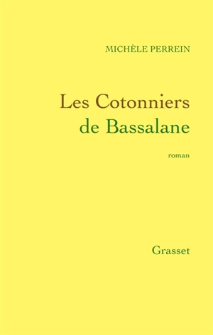 Les Cotonniers de Bassalane - Michèle Perrein