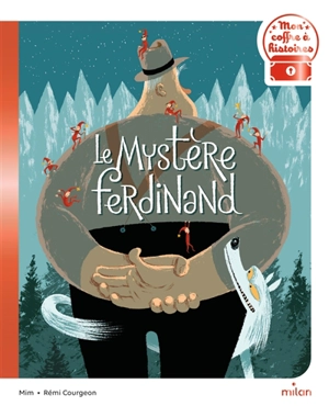 Le mystère Ferdinand - Mim