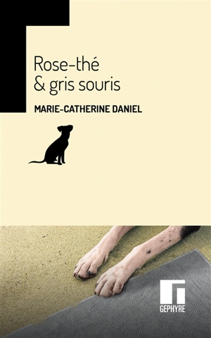 Rose-thé & gris-souris - Marie-Catherine Daniel