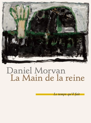 La main de la reine - Daniel Morvan