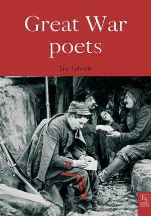 Great War poets - Eric Labayle