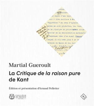 La critique de la raison pure de Kant - Martial Guéroult