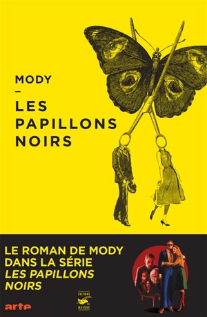 Les papillons noirs - Gabriel Katz