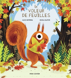 Le voleur de feuilles - Alice Hemming