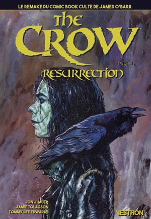 The crow : resurrection. Vol. 1 - Jon J. Muth