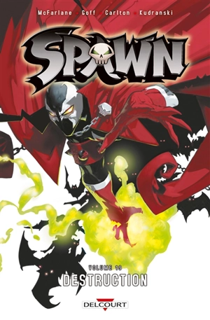 Spawn. Vol. 19. Destruction - Todd McFarlane