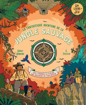 La fantastique aventure de la jungle sauvage - Emily Hawkins
