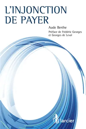 L'injonction de payer - Aude Berthe