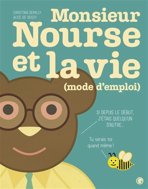 Monsieur Nourse et la vie (mode d'emploi) - Christian Demilly