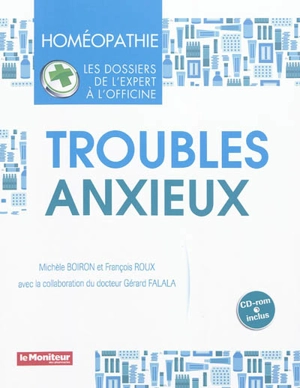 Troubles anxieux - Michèle Boiron