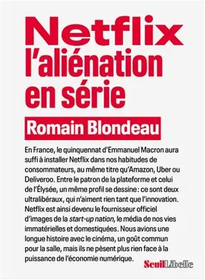 Netflix, l'aliénation en série - Romain Blondeau