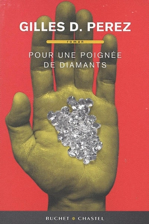Pour une poignée de diamants - Gilles D. Perez