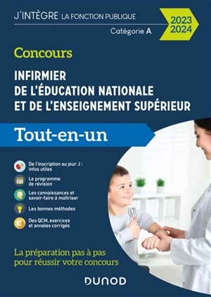 Concours infirmier de l'Education nationale et de l'enseignement supérieur : catégorie A, tout-en-un, 2023-2024