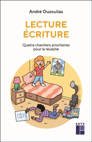 Lecture écriture : quatre chantiers prioritaires pour la réussite - André Ouzoulias