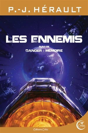 Les ennemis. Danger : mémoire - Paul-Jean Hérault