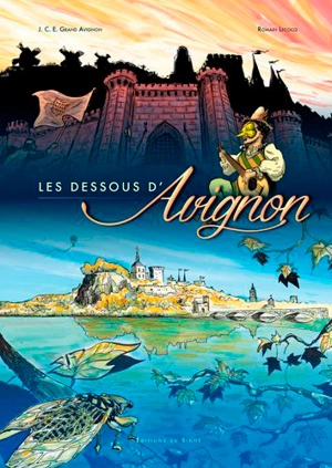 Les dessous d'Avignon - Jeune chambre économique (Avignon)