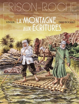 La Montagne aux écritures - Jean-François Vivier