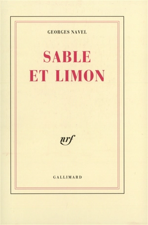 Sable et limon - Georges Navel