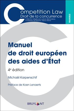 Manuel de droit européen des aides d'Etat - Michaël Karpenschif