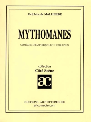 Mythomanes - Delphine de Malherbe