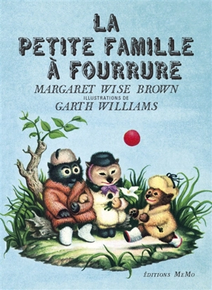 La petite famille à fourrure - Margaret Wise Brown